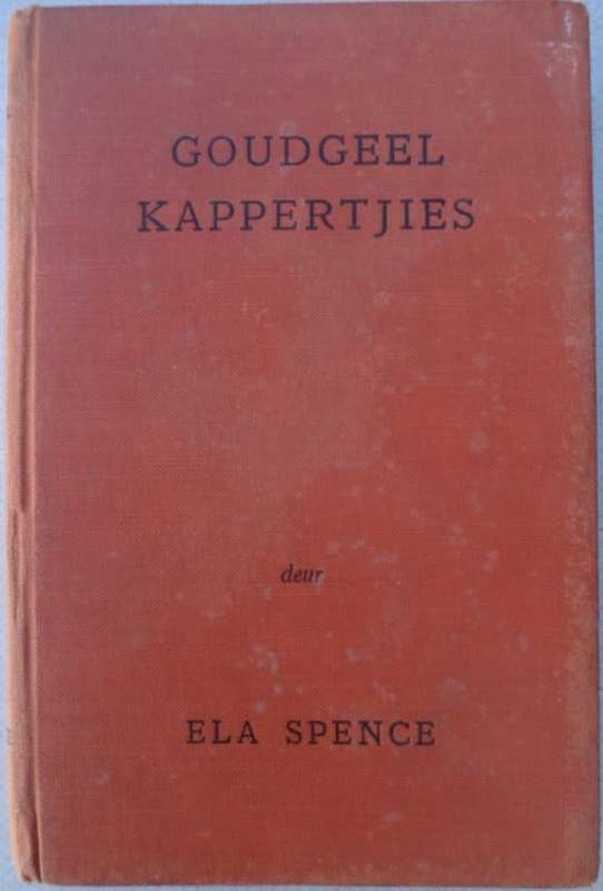 Goudgeel Kappertjies - Ela Spence.