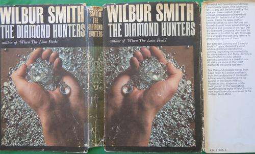 The Diamond Hunters - Wilbur Smith. First edition. 1971.