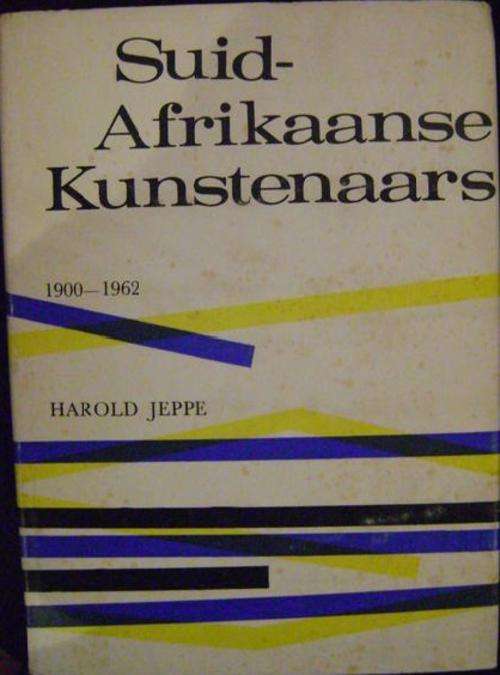 Suid-Afrikaanse Kunstenaars 1900-1962.  Harold Jeppe.
