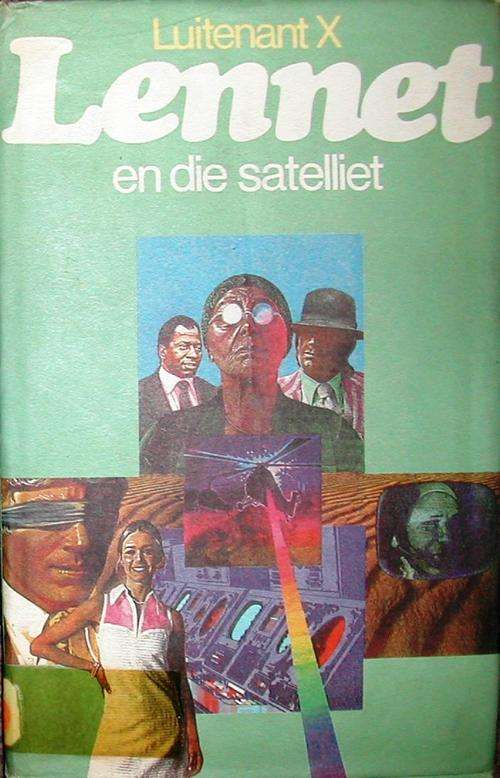 Luitenant X - Lennet en die Satelliet.