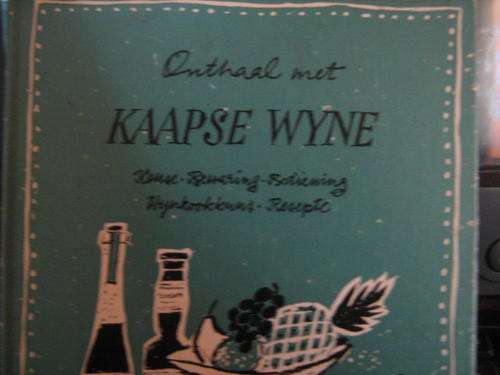 Onthaal met KAAPSE WYNE 1962
