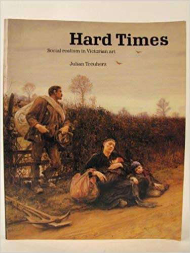 Hard Times: Social Realism in Victorian Art