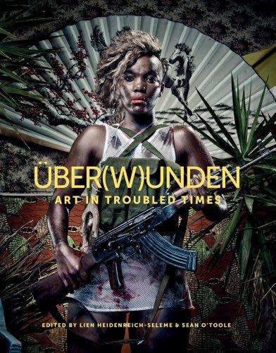 Über(W)unden: Art in Troubled Times