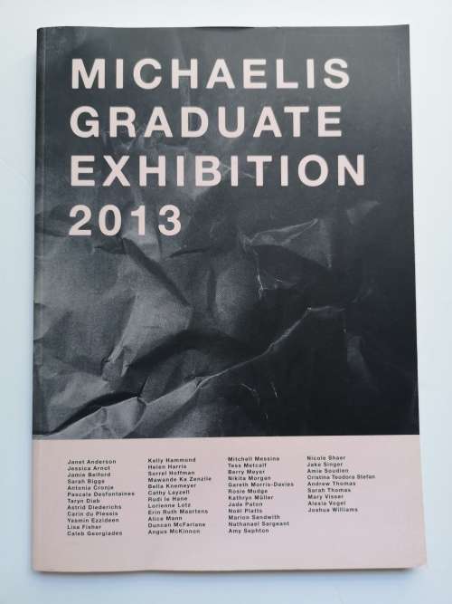 Michaelis School of Fine Art Graduate Exhibition 2013 - Cartwright, Thomas (ed) 0.60kg