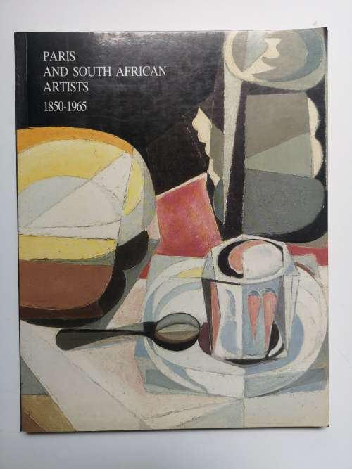 Paris and South African artists, 1850-1965