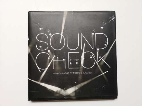 Pierre  Crocquet:  Sound Check Published: Bell-Roberts, Cape Town, 2005