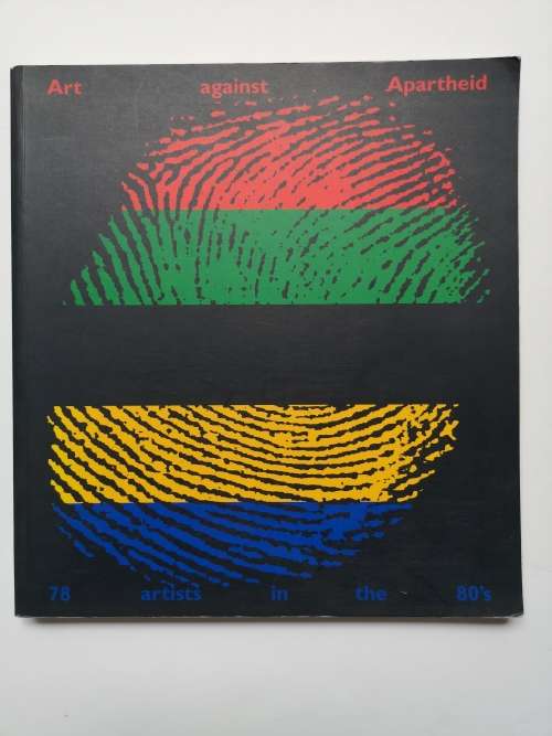 Art Against apArtheid, 78 Artists in the Exhibition Book