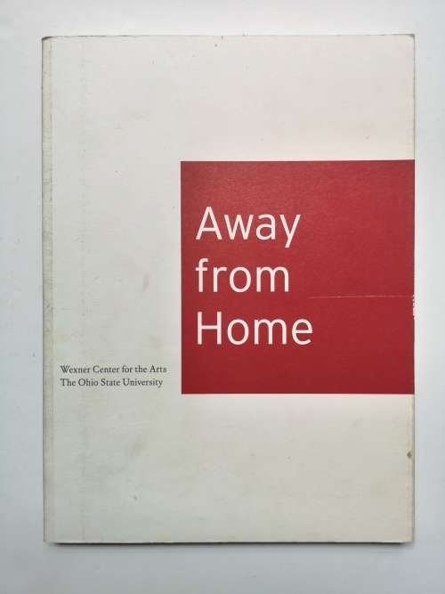 Away From Home: Wexner Centre of Arts, Ohio State University