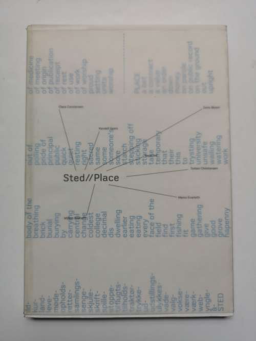 Sted//Place: Exhibition Catalogue featuring Willem Boshoff, Kendell Geers, Doris Bloom