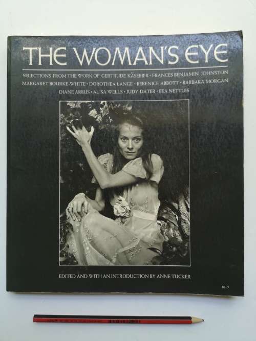 The Woman's Eye Paperback  by Anne Tucker