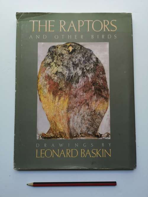Leonard Baskin: The Raptors and Other Birds Hardcover