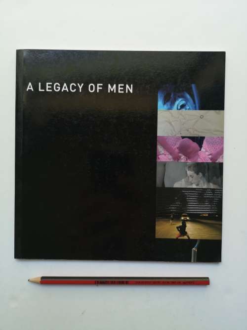 A Legacy of Men: Johannesburg Art Gallery (Exhibition Catalogue)