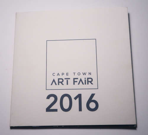 CAPE TOWN ART FAIR, 2016 catalogue 120pp., colour illus., paperback, Cape Town,