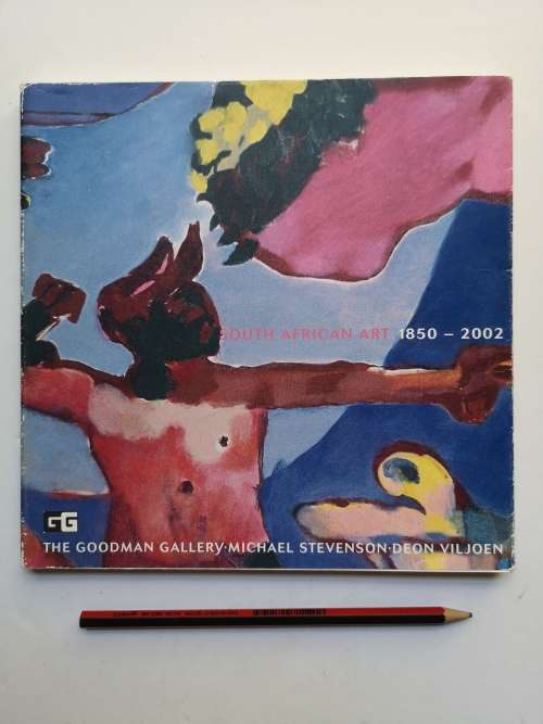 South African Art: 1850 - 2002 - Stevenson, Michael