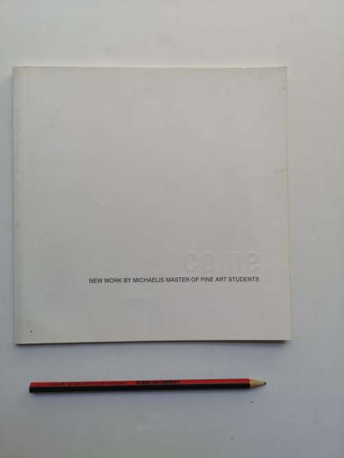 Come: New Work by Michaelis Master of Fine Art Students