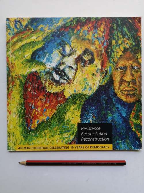Resistance Reconciliation Reconstruction - and MTN exhibition celebrating 10 years of democracy
