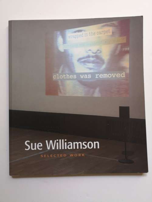 Sue Williamson: Selected Works