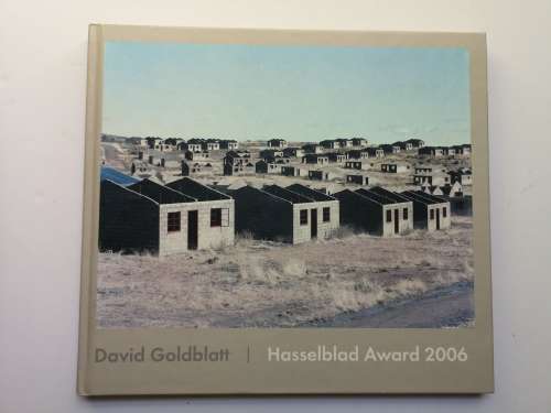 David Goldblatt: Photographs: Hasselblad Award 2006