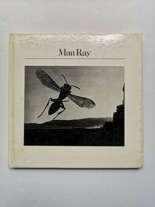 Man Ray; Aperture History of Photography Series
