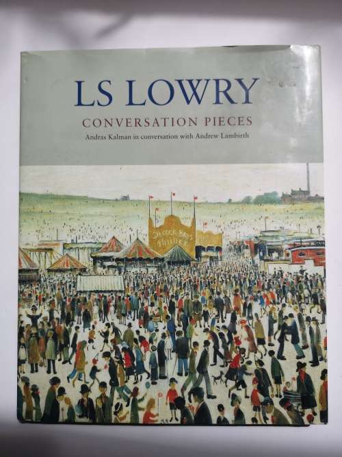 L.S.Lowry: Conversation Pieces (Chaucer Library of Art S.
