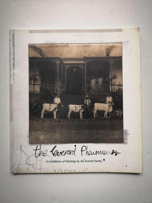 The Everard Phenomenon.An Exhibition of Paintings by the Everard Family
