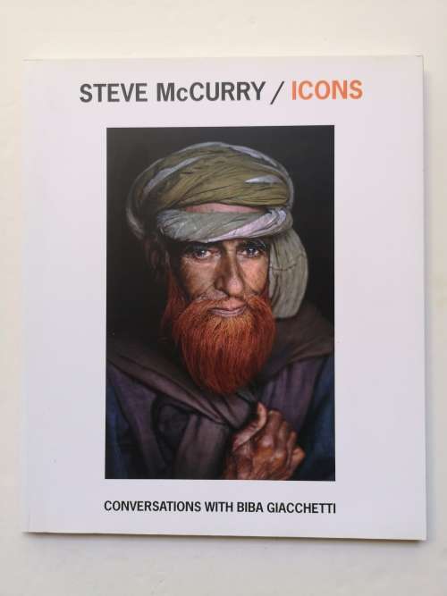 Steve McCurry - Icons: Conversations with Biba Giacchetti
