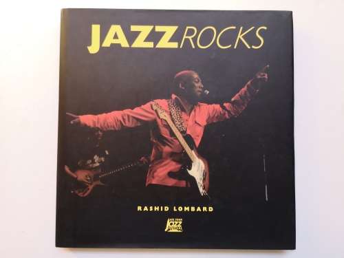 Jazz Rocks by Rashid Lombard