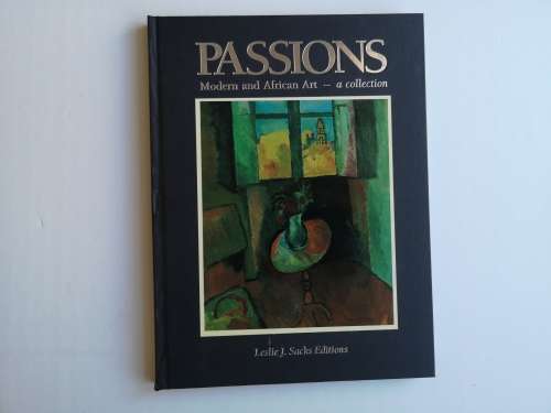 Passions Modern and African Art A Collection Hardcover