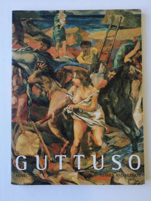 Guttuso: Whitechapel Art Gallery (Thames and Huson)