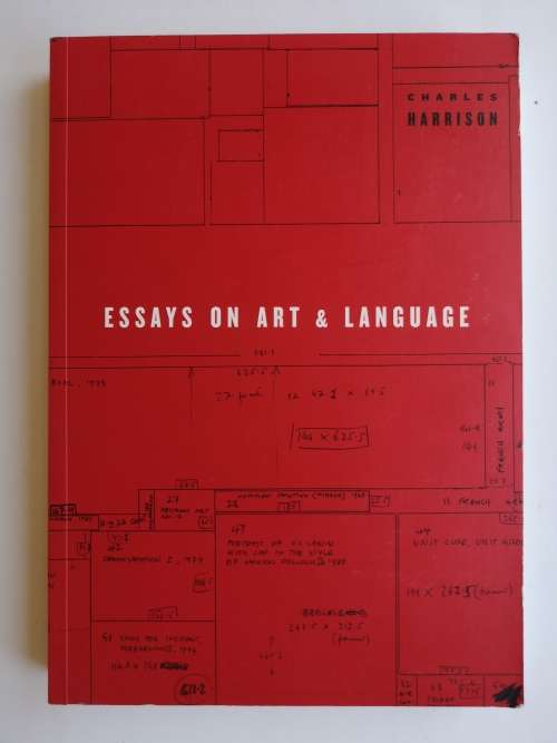 Essays on Art and Language (Writing Art) by Charles Harrison