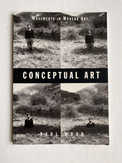 Conceptual Art (Movements in Modern Art series)  by Paul Wood