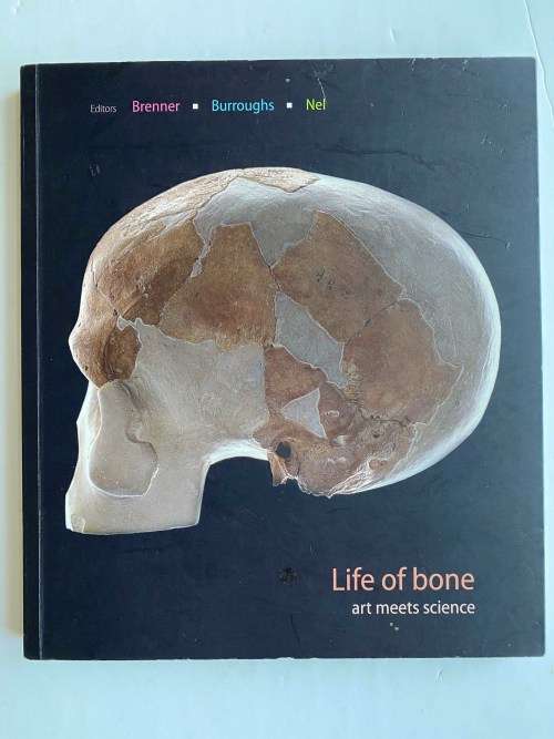 Life of Bone: Art meets Science by Joni Brenner and Karel Nel