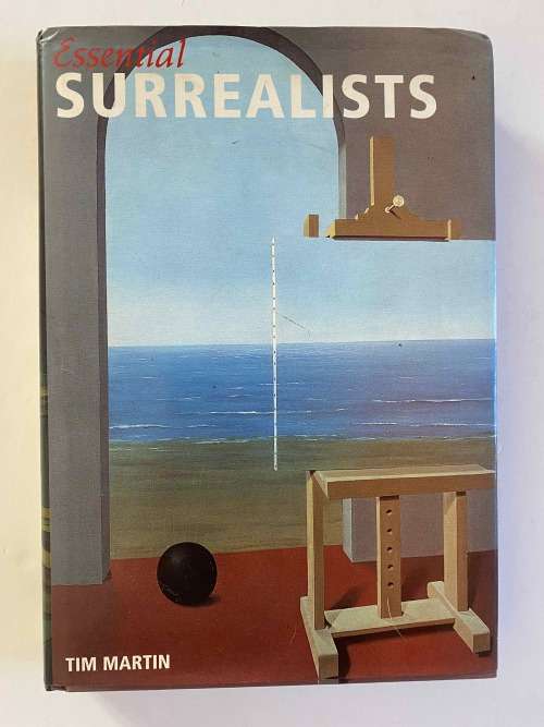 Essential Surrealists by Tim Martin