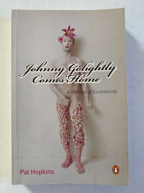 Johnny Golightly Comes Home (Paperback) Pat Hopkins