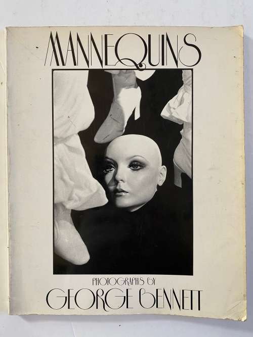 Mannequins: Photographs by George Bennet