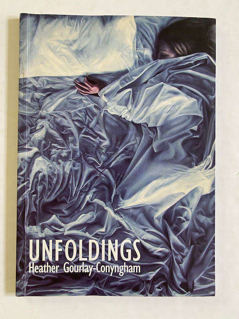 Heather Gourlay-Conyngham: Unfolding (foreword by David Goldblatt)