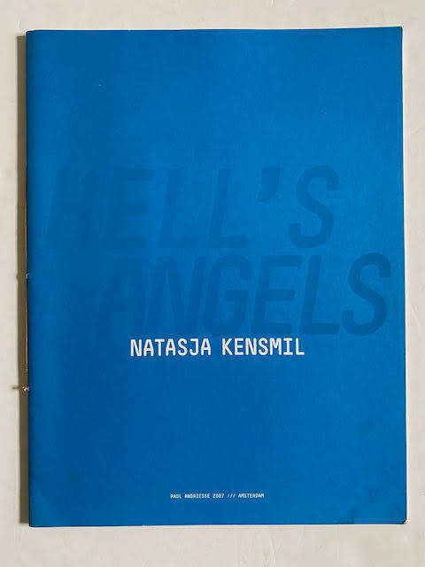 Natasja Kensmil : Hells Angels (Exhibition Catalogue)