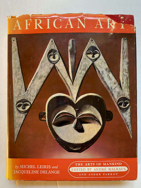 African Art: The Arts of Mankind by Michel Leiris and Jacqueline Delange
