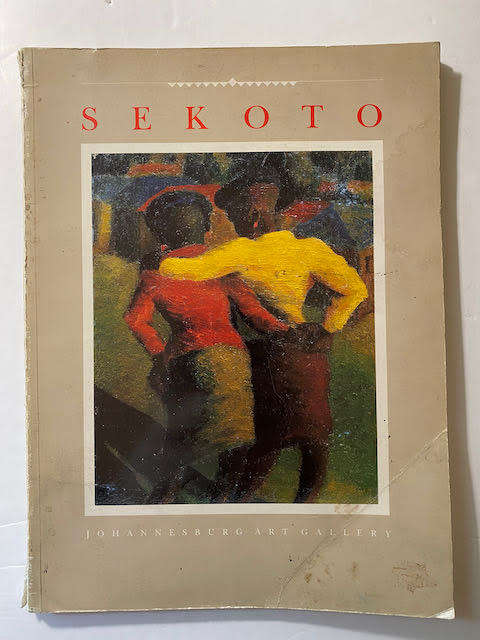 Gerard Sekoto: Unsevered ties, Johannesburg Art Gallery, 1.11.1989-10.2.1990
