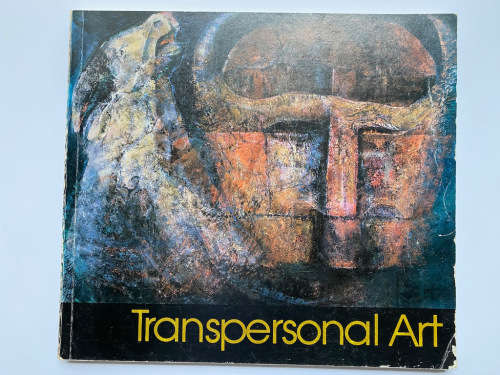 Transpersonal art: The paintings of Monika von Moltke (Signed)