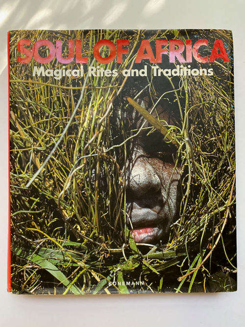 Soul of Africa: Magical Rites and Traditions