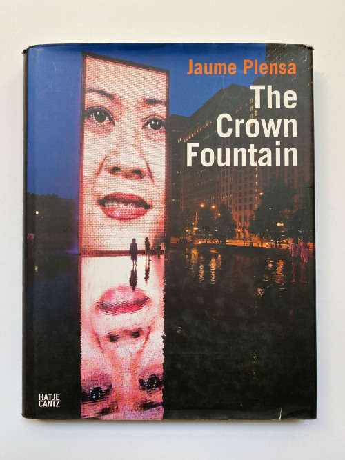 Jaume Plensa: The Crown Fountain