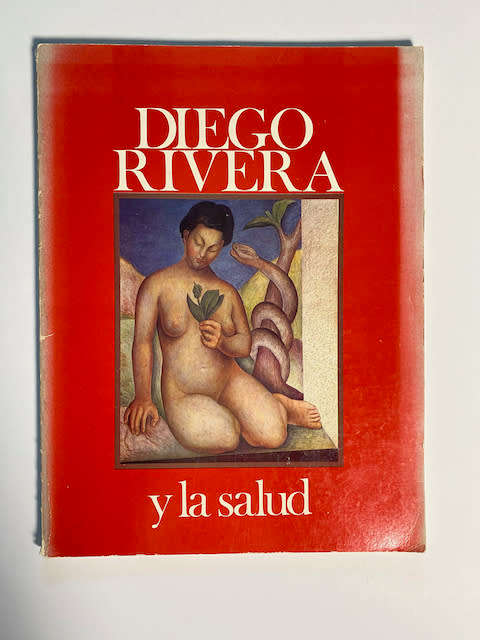 Diego Rivera y la salud (Spanish Edition)