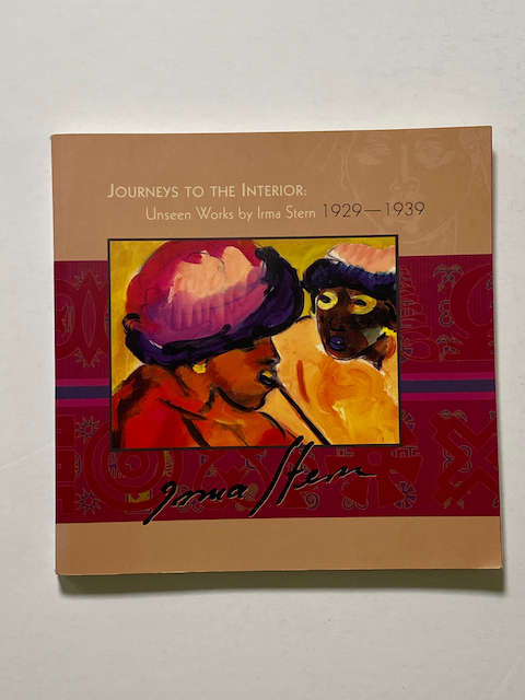 Journeys to the Interior. Unseen works by Irma Stern 1929-1939