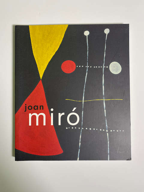 Joan Miró: The Ladder of Escape