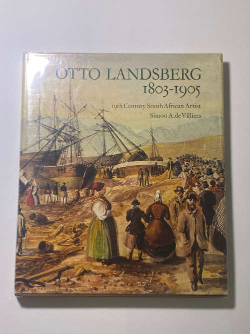 Otto Landsberg 1803-1905 by Simon A de Villiers (