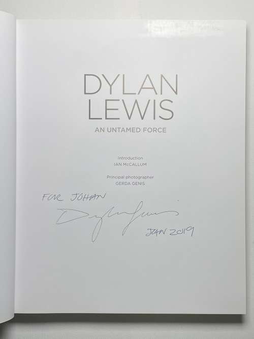Dylan Lewis - An Untamed Force (Inscribed)