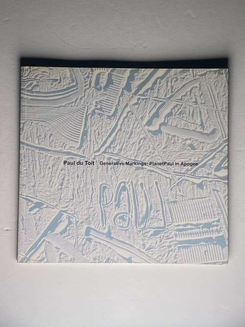 Paul Du Toit: Generative Markings: PlanetPaul in Apogee