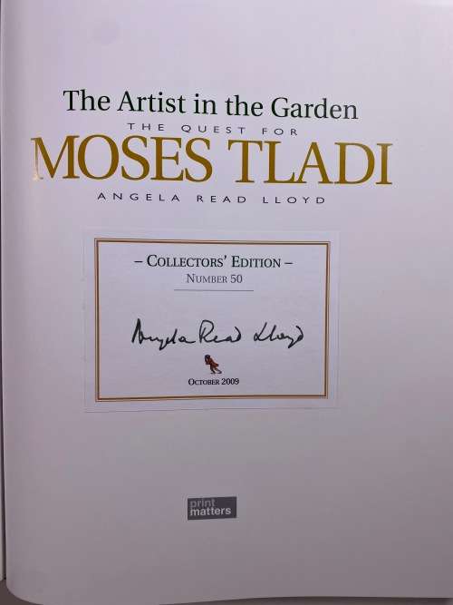 Moses Tladi: The Artist in the Garden (Collectors Edition)
