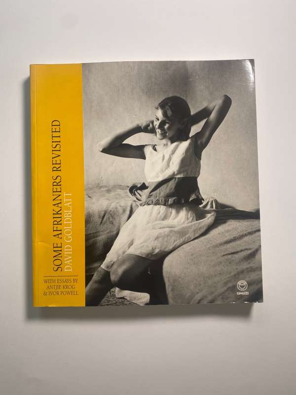 Some Afrikaners Revisited by David Goldblatt